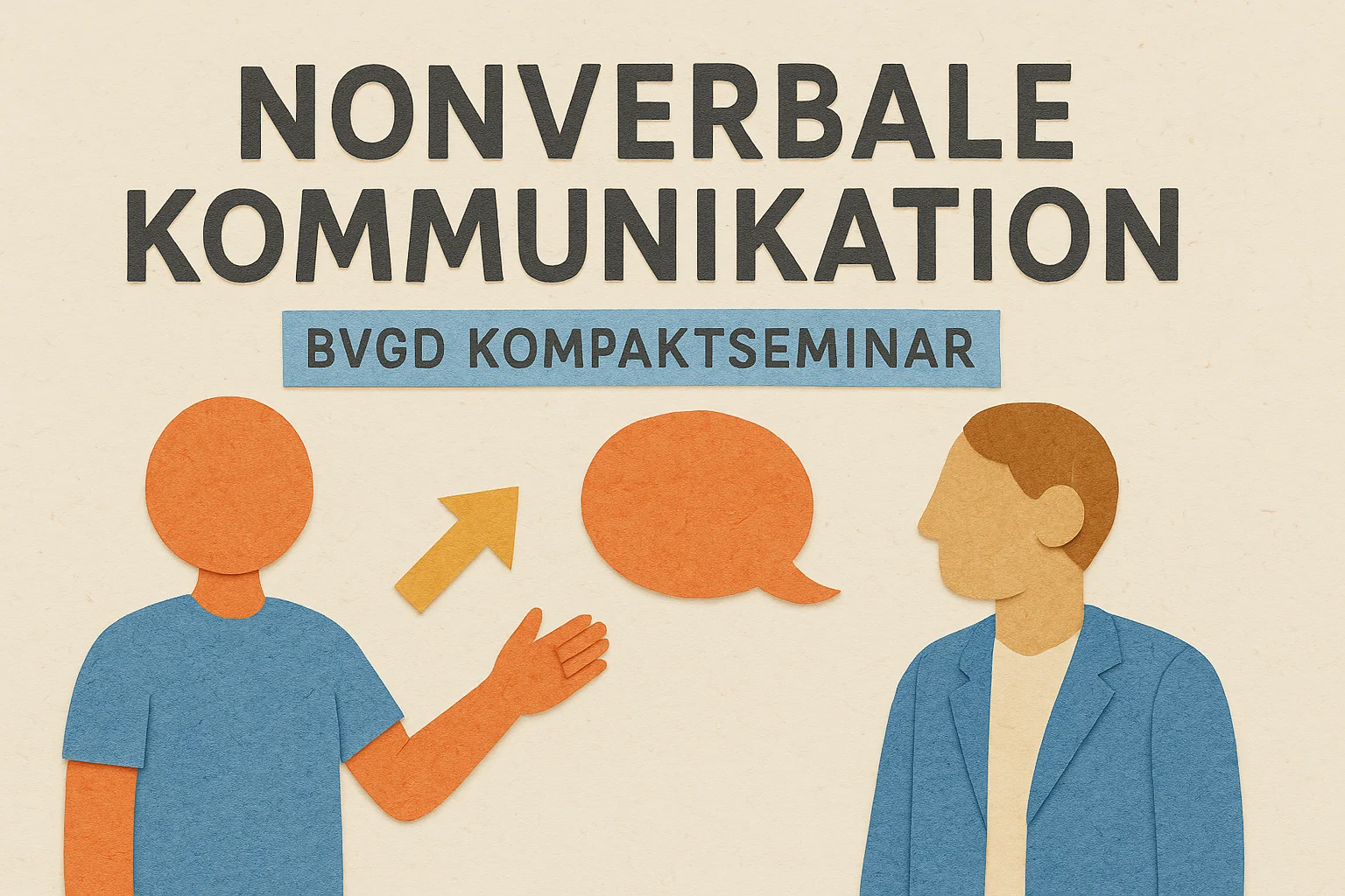 BVGD Kompaktseminar nonvervale Kommunikation